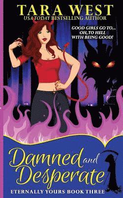 Tara West - Damned and Desperate, Häftad. Tillgänglighet: Tillfälligt slut