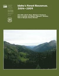 Witt - Idaho's Forest Resources,2004-2009, Häftad