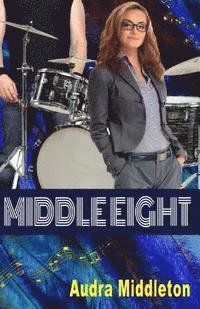 Audra Middleton - Middle Eight, Häftad. Tillgänglighet: Lägg i varukorg