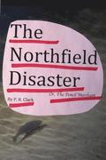 The Northfield Disaster: The pencil merchant