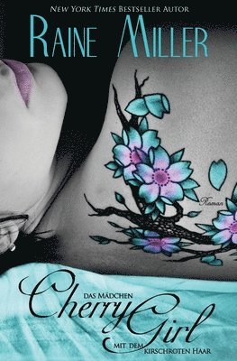 Raine Miller - Cherry Girl, Das Mädchen mit dem kirschroten Haar, Häftad. Tillgänglighet: Lägg i varukorg