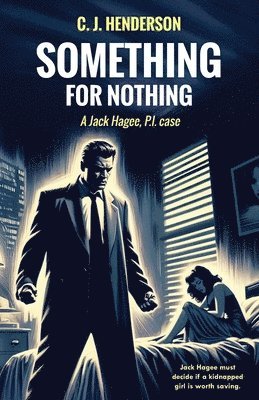 C. J. Henderson - Something For Nothing, Häftad