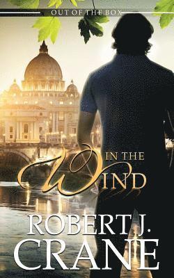 Robert J. Crane - In the Wind, Häftad