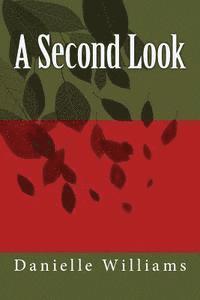 Danielle Williams - A Second Look, Häftad. Tillgänglighet: Lägg i varukorg