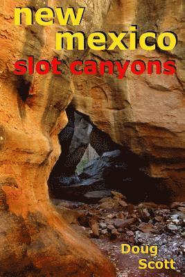 Doug Scott - New Mexico Slot Canyons, Häftad. Tillgänglighet: Lägg i varukorg