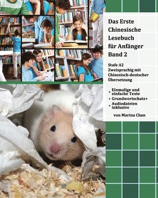 Marina Chan - Das Erste Chinesische Lesebuch für Anfänger, Band 2: zweisprachig mit chinesisch-deutscher Übersetzung, Häftad. Tillgänglighet: Lägg i varukorg