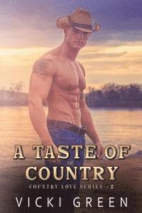 Vicki Green - A Taste Of Country (Country Love #2), Häftad. Tillgänglighet: Lägg i varukorg