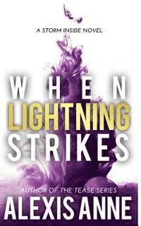 Alexis Anne - When Lightning Strikes, Häftad. Tillgänglighet: Lägg i varukorg