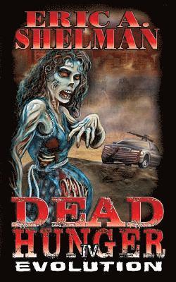 Eric a. Shelman - Dead Hunger IV: Evolution, Häftad. Tillgänglighet: Lägg i varukorg