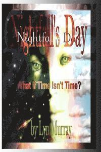 Lyn Murray - Nightfall's Day: What if Time Isn't Time?, Häftad. Tillgänglighet: Lägg i varukorg