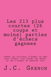 380 Parties Dechecs Gagnees Contre Les Logiciciels Dechecs De Tres Haut Niveau In Playing With The Black Pieces Av J C Grenon Häftad - 