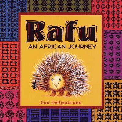 Joni Oeltjenbruns - Rafu, An African Journey: Children's Book; A Story About Leadership, Häftad. Tillgänglighet: Lägg i varukorg
