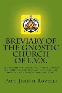 Breviary of the Gnostic Church of L.V.X.