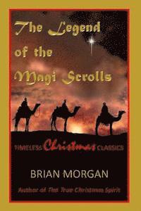 Brian Morgan - The Legend of the Magi Scrolls: Timeless Christmas Classics, Häftad. Tillgänglighet: Lägg i varukorg