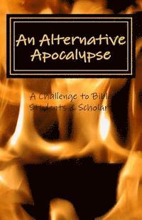 Anna Grace - An Alternative Apocalypse: A Challenge to Bible Students and Scholars, Häftad. Tillgänglighet: Lägg i varukorg