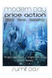 Sumit Das - Modern day price action: theory for making profit ad stop loosing money, Häftad. Tillgänglighet: Lägg i varukorg