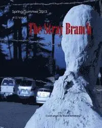 Debbie Berk - The Stray Branch: Spring/Summer 2015, Häftad. Tillgänglighet: Lägg i varukorg