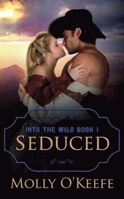 Molly O'Keefe - Seduced, Häftad. Tillgänglighet: Lägg i varukorg