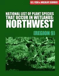 Reed - National List of Plant Species That Occur in Wetlands: Northwest (Region 9), Häftad. Tillgänglighet: Lägg i varukorg