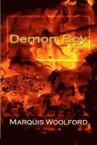 Marquis Woolford - Demon Boy, Häftad