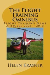 Helen Krasner - The Flight Training Omnibus: Flight Training News Articles 2006 - 2015, Häftad. Tillgänglighet: Lägg i varukorg