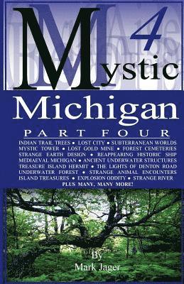 Mark Jager - Mystic Michigan Part 4, Häftad