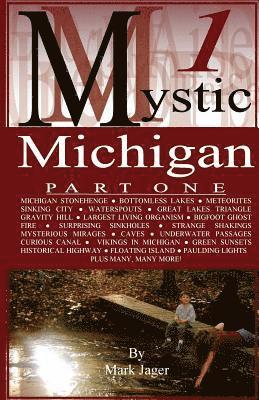 Mark Jager - Mystic Michigan Part 1, Häftad