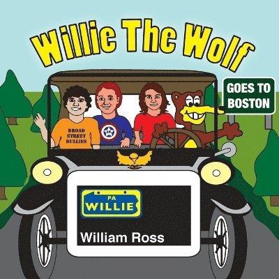 William Ross - Willie The Wolf Goes To Boston, Häftad