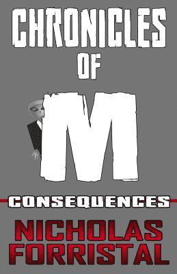 Nicholas Forristal - Consquences, Häftad