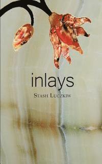 Stash Luczkiw - inlays, Häftad