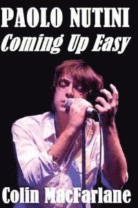 Paolo Nutini: Coming Up Easy