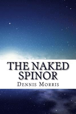 Dennis Morris - The Naked Spinor: A Rewrite of Clifford Algebra, Häftad. Tillgänglighet: Lägg i varukorg