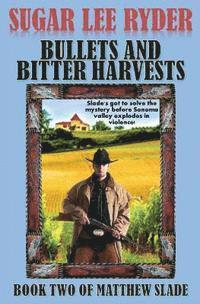 Sugar Lee Ryder - Bullets and Bitter Harvests - Book Two of Matthew Slade, Häftad. Tillgänglighet: Lägg i varukorg