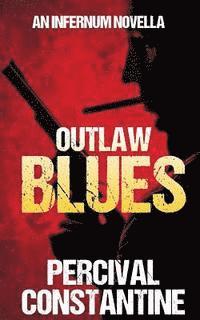 Percival Constantine - Outlaw Blues, Häftad