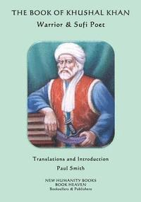 Khushal Khan Khattak - The Book of Khushal Khan: Warrior & Sufi Poet, Häftad. Tillgänglighet: Lägg i varukorg