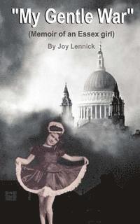 Joy Lennick - My Gentle War, Häftad. Tillgänglighet: Lägg i varukorg