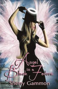 Sherry Gammon - Angel in a Black Fedora, Häftad. Tillgänglighet: Lägg i varukorg