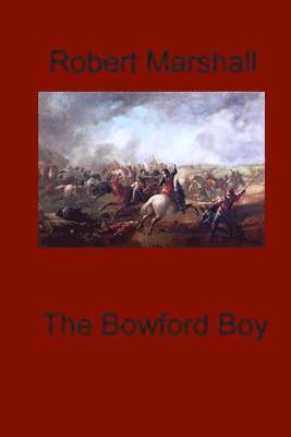 Robert Marshall - The Bowford Boy, Häftad