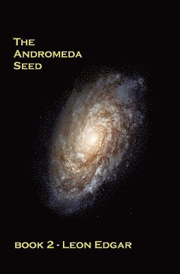 Leon Edgar - Andromeda Seed, Häftad