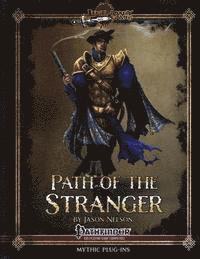 Jason Nelson - Path of the Stranger, Häftad
