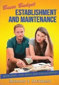 Ronald E. Hudkins - Basic Budget Establishment and Maintenance: Book Two - for Teens and Young Adults, Häftad. Tillgänglighet: Lägg i varukorg