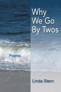 Linda Stern - Why We Go by Twos: Poems, Häftad. Tillgänglighet: Lägg i varukorg