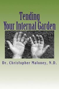 Tending Your Internal Garden.