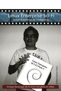 Esteban Herrera - Linux Enterprise Sci-Fi: Scripts & Archivos de Configurado, Häftad. Tillgänglighet: Lägg i varukorg