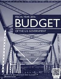 Office of Management And Budget - Budget of the U.S. Government Fiscal Year 2016, Häftad. Tillgänglighet: Lägg i varukorg