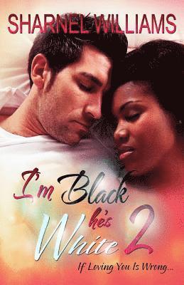 Dynastys Coverme, Latarsha Banks - I'm Black, He's White Part 2, Häftad