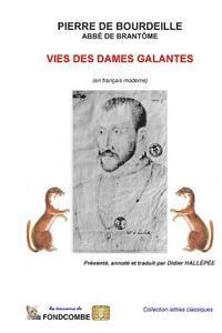 Didier Hallepee - Vies des dames galantes (en français moderne), Häftad. Tillgänglighet: Lägg i varukorg