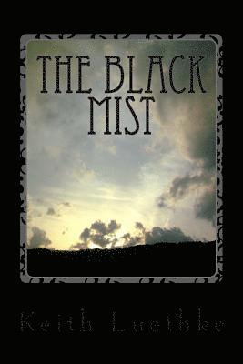 The Black Mist
