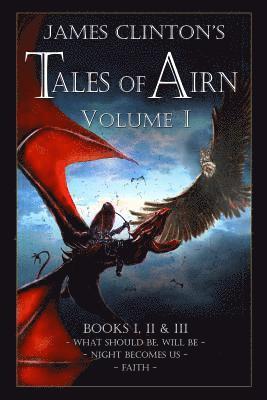 James Clinton - Tales of Airn: Volume 1, Häftad. Tillgänglighet: Lägg i varukorg
