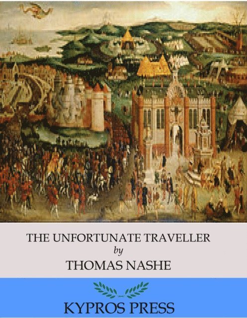 Thomas Nashe - Unfortunate Traveller, E-bok